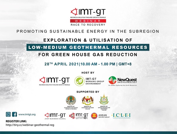 NQ and IMT-GT Webinar on Exploration & Utilisation of Low-Medium Geothermal Resources For Green House Gas Reduction
